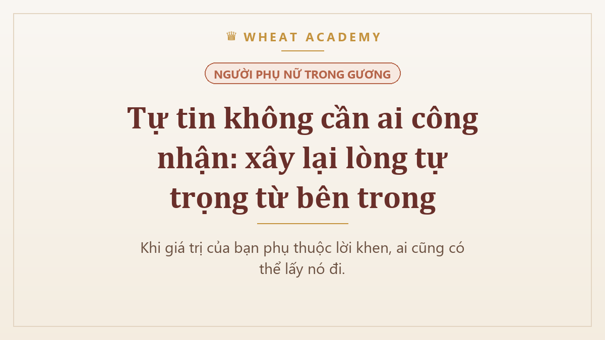 Người phụ nữ đứng trước gương, ánh sáng dịu — xây dựng lòng tự trọng và sự tự tin từ bên trong